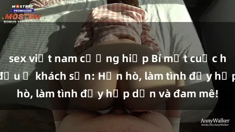 sex việt nam cưỡng hiếp Bí mật cuộc hẹn gái Việt lần đầu ở khách sạn: Hẹn hò, làm tình đầy hấp dẫn và đam mê!